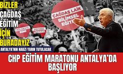 CHP Eğitim Maratonu Antalya’da Başlıyor