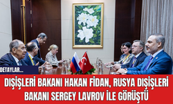 Dışişleri Bakanı Hakan Fidan Rusya Dışişleri Bakanı Sergey Lavrov ile Görüştü