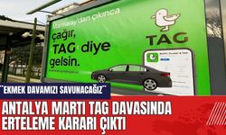 Antalya Martı Tag Davasında Erteleme Kararı Çıktı