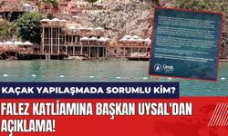 Falez katliamına Başkan Uysal'dan açıklama! Falezler'deki kaçak yapılaşmada sorumlu kim?