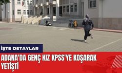Gerçek KPSS maratonu: Adana'da genç kız KPSS'ye koşarak yetişti