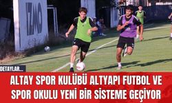 Altay Spor Kulübü Altyapı Futbol ve Spor Okulu Yeni Bir Sisteme Geçiyor