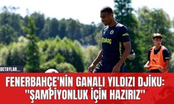 Fenerbahçe'nin Ganalı Yıldızı Djiku: "Şampiyonluk İçin Hazırız"