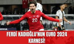 Ferdi Kadıoğlu'nun EURO 2024 Karnesi!