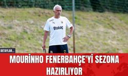 Mourinho Fenerbahçe'yi Sezona Hazırlıyor