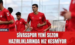 Sivasspor Yeni Sezon Hazırlıklarında Hız Kesmiyor