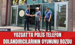 Yozgat'ta Polis, Telefon Dolandırıcılarının Oyununu Bozdu
