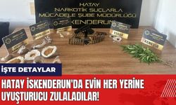 Hatay İskenderun'da evin her yerine uy*şturucu zulaladılar!