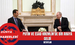 Putin ve Esad Kremlin'de Bir Araya Geldi