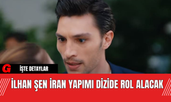 İlhan Şen İran Yapımı Dizide Rol Alacak