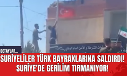 Suriyeliler Türk Bayraklarına Saldırdı! Suriye'de Gerilim Tırmanıyor!
