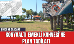 Konyaaltı Emekli Kahvesi’ne Plan Tadilatı! Şimdi Ne Olacak?