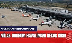 Milas-Bodrum Havalimanı rekor kırdı