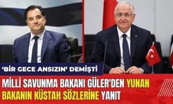 Milli Savunma Bakanı Güler'den Yunan Bakanın küstah sözlerine yanıt