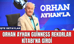 Orhan Ayhan Guinness Rekorlar Kitabı'na girdi