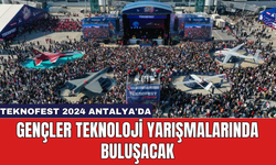 TEKNOFEST 2024 Antalya'da: Gençler teknoloji yarışmalarında buluşacak