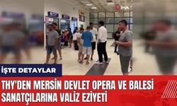 THY'den Mersin Devlet Opera ve Balesi sanatçılarına valiz eziyeti