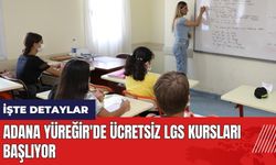 Adana Yüreğir'de ücretsiz LGS kursları başlıyor