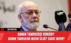 Adnan Tanrıverdi Kimdir? Adnan Tanrıverdi Neden Öldü? SADAT Nedir?