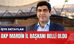 AKP Mardin İl Başkanı belli oldu