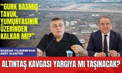 Altıntaş Kavgası Yargıya Mı Taşınıyor? Başkan Yıldırım'dan Büyükşehir'e Sert Eleştiri