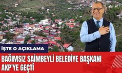 Bağımsız Saimbeyli Belediye Başkanı AKP'ye geçti