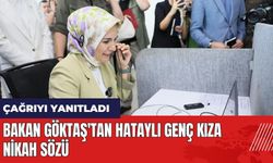 Bakan Göktaş'tan Hataylı genç kıza nikah sözü