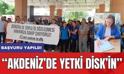 DİSK Yetki İçin Başvuru Yaptı! Akdeniz'de Çoğunluk Sağlandı