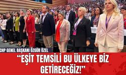 CHP Genel Başkanı Özgür Özel: "Eşit temsili bu ülkeye biz getireceğiz!"