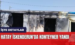 Hatay İskenderun'da konteyner yandı