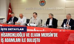 Hisarcıklıoğlu ve Elvan Mersin'de iş adamları ile buluştu