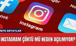 Instagram Çöktü Mü Neden Açılmıyor?