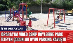 Isparta'da video çekip köylerine park isteyen çocuklar oyun parkına kavuştu