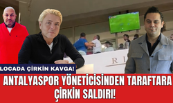 Locada çirkin kavga! Antalyaspor yöneticisinden taraftara çirkin saldırı!