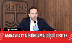 Manavgat'ta İstihdama Güçlü Destek