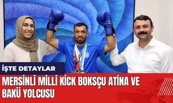 Mersinli milli kick boksçu Atina ve Bakü yolcusu