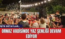 Ornaz Vadisinde Yaz Şenliği Devam Ediyor