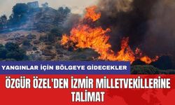 Özgür Özel'den İzmir milletvekillerine talimat: Yangınlar için bölgeye gidecekler