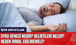 Uyku Apnesi nedir? Belirtileri neler? Neden ihmal edilmemeli?