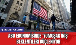 ABD Ekonomisinde 'Yumuşak İniş' Beklentileri Güçleniyor