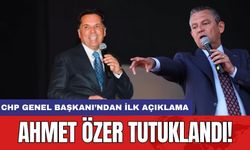 Ahmet Özer tutuklandı! CHP Genel Başkanı’ndan ilk açıklama