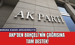 AKP'den Bahçeli'nin Çağrısına Destek!