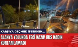 Alanya Yolunda Feci Kaza! Rus Kadın Kurtarılamadı