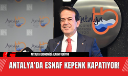 Antalya'da esnaf kepenk kapatıyor!