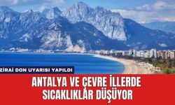 Antalya ve Çevre İllerde Sıcaklıklar Düşüyor