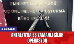 Antalya'da eş zamanlı silah operasyonu: 4 gözaltı