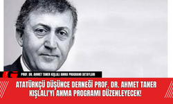 Atatürkçü Düşünce Derneği Prof. Dr. Ahmet Taner Kışlalı'yı Anma Programı Düzenleyecek!