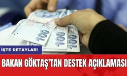 Bakan Göktaş'tan Destek Açıklaması