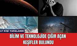 Bilim ve Teknolojide Çığır Açan Keşifler Bulundu