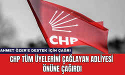 CHP Tüm Üyelerini Çağlayan Adliyesi Önüne Çağırdı